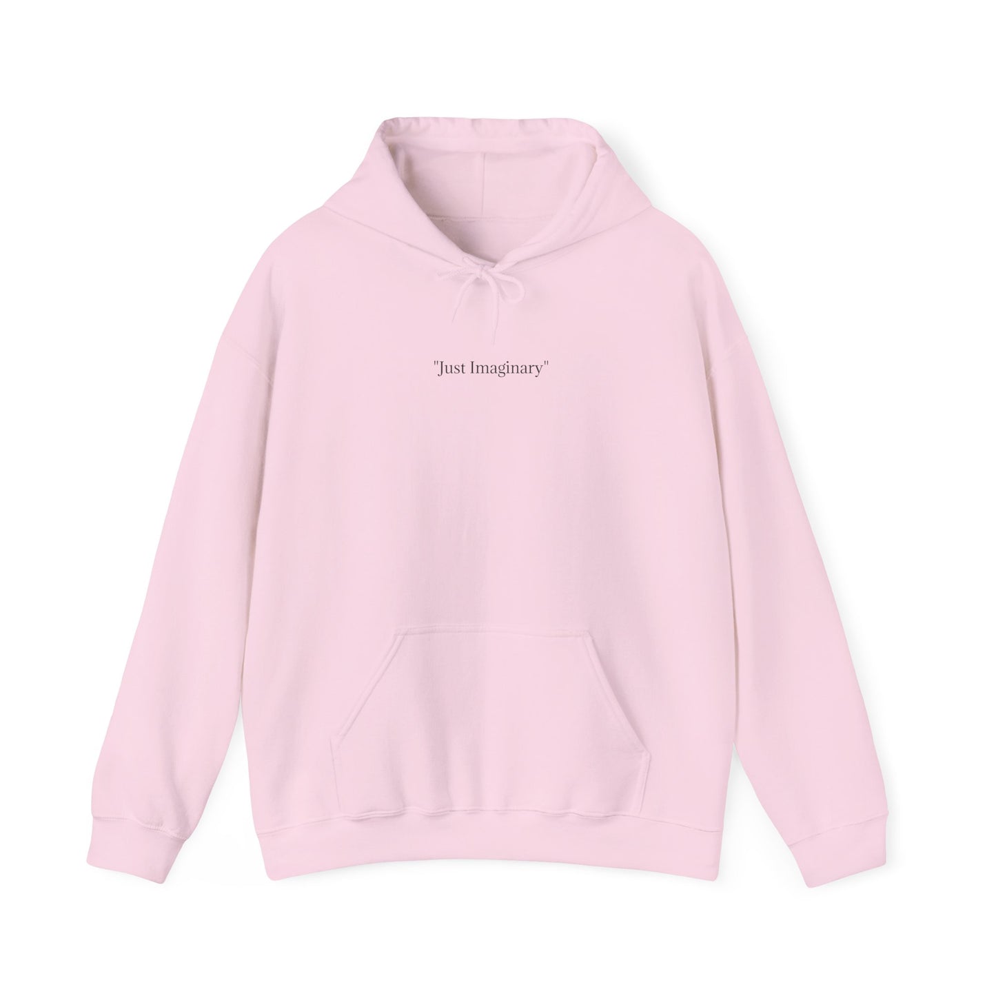 "Just Imaginary" Hoodie